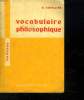 VOCABULAIRE PHILOSOPHIQUE. SIXIEME EDITION.. CUVILLIER A.