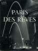 PARIS DES REVES.. COLLECTIF.