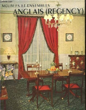 MEUBLES ET ENSEMBLES ANGLAIS. REGENCY.. COLLECTIF.