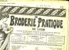 LA BRODERIE PRATIQUE DE LYON N° 594 DU 1ER AOUT 1929.. RIBIERE G DIRECTEUR.