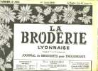 LA BRODERIE LYONNAISE. N° 868 DU 1ER AVRIL 1938.. GOUTTENOIRE LAURENT DIRECTEUR.