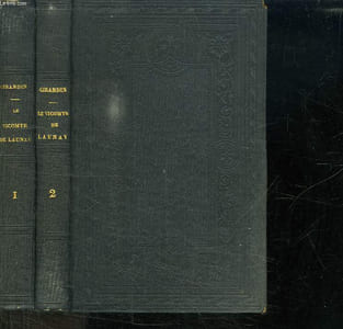 2 TOMES. LE VICOMTE DE LAUNAY. LETTRES PARISIENNES.