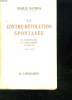 LA CONTRE REVOLUTION SPONTANEE. LA RECHERCHE. LA DICUSSION. L EMEUTE. 1899 - 1939.. MAURRAS CHARLES.