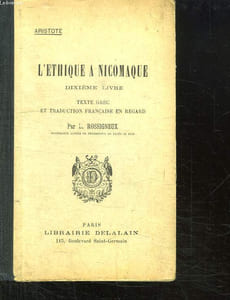L ETHIQUE A NICOMAQUE. DEUXIEME LIVRE. TEXTE EN GREC AVEC TRADUCTION FRANCAISE EN REGARD.
