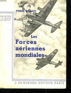 LES FORCES AERIENNES MONDIALES.