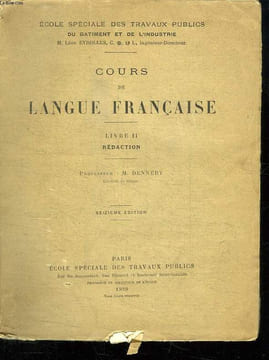 COURS DE LANGUE FRANCAISE. LIVRE II REDACTION.. DENNERY M.