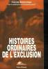 HISTOIRES ORDINAIRES DE L EXCLUSION.. DESCHAMPS PASCALE.