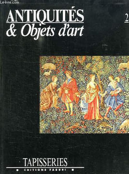 ANTIQUITES ET OBJETS D ART. TAPISSERIES.. GRANDJEAN S, SINISCALCO SPINOSA M ET KING M.