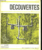 DECOUVERTES N&deg; 5. SOMMAIRE: INVITATION AU VOYAGE. UNE VISITE COMPLETE AUX CHATEAUS DE LA LOIRE, LA NAISSANCE DE L ART MUSULMAN.... HIRIGOYEN ROBERT ...