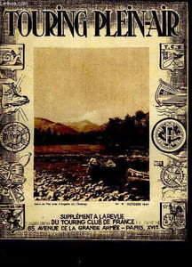 TOURING PLEIN AIR N° 9. OCTOBRE 1947. SOMMAIRE: LA HAUTE TRUYERE, LES JEUNES DECOUVRENT LES PAYS BAS...