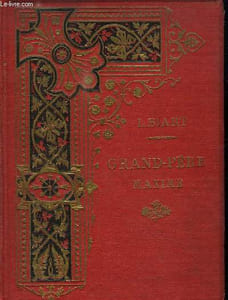 GRAND PERE MAXIME. HISTOIRE D UN VIEUX CHIMISTE ET DE DEUX ORPHELINS.