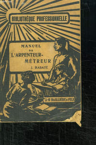 MANUEL DE L ARPENTEUR METREUR.