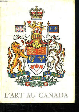 L ART AU CANADA.. MARTIN MERY GILBERTE.