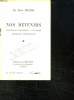 NOS DEVENIRS. PHILOSOPHIE RELIGIEUSES, PSYCHISME, QUESTIONS ESSENTIELLES.. HENRI LE PERE.