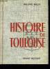 HISTOIRE DE TOULOUSE.. WOLFF PHILIPPE.
