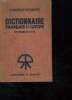 DICTIONNAIRE FRANCAIS ILLUSTRE. LETTRES ORNEES DE CLAUDEL. PARTIES : GRAMMATICALE, HISTORIQUE, GEOGRAPHIQUE.. ROZOY A ET MARTINI DE F.