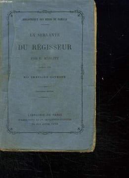LA SERVANTE DU REGISSEUR.. MARLITT E.
