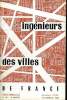 INGENIEURS DES VILLES DE FRANCE. N° 70 . DECEMBRE 1961. SOMMAIRE: CONGRES INTERNATIONAL DE BRIGHTON, LA VILLE NEUVE DE CRAWLEY.... GRAZIDE JEAN LE ...