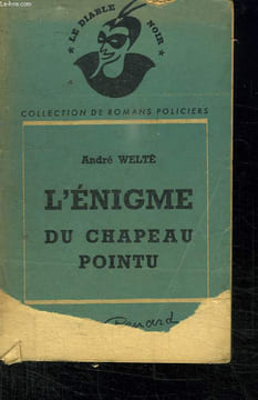 L ENIGME DU CHAPEAU POINTU.. WELTE ANDRE.