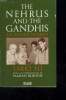 THE NEHRUS AND THE GANDHIS AN INDIAN DYNASTY. TEXTE EN ANGLAIS.. TARIQ ALI.
