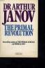 THE PRIMAL REVOLUTION. TEXTE EN ANGLAIS.. JANOV ARTHUR.
