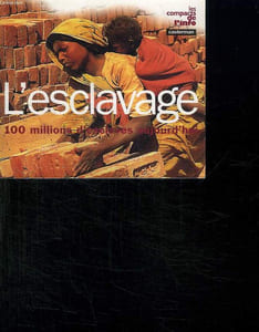 L ESCLAVAGE.