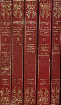 5 TOMES. MANUEL D ANATOMIE DESCRIPTIVE DU CORPS HUMAIN. TOME 1 : OSTEOLOGIE. TOME II: MYOLOGIE. TOME III : DU SYSTEME NERVEUX OU DE ORGANES DE L ...