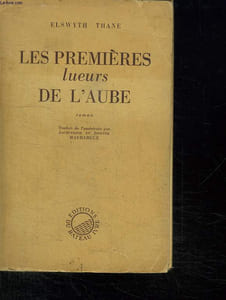 LES PREMIERES LUEURS DE L AUBE.