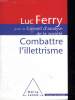 COMBATTRE L ILLETTRISME.. FERRY LUC.