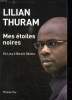 MES ETOILES NOIRES.. THURAM LILIAN.