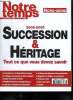 NOTRE TEMPS HORS SERIE SEPTEMBRE 2008. SOMMAIRE : SUCCESSION ET HERITAGE 2008 - 2009.. FRAPPAT BRUNO DIRECTEUR DE LA PUBLICATION.