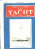 JOURNAL DE LA MARINE. LE YACHT. N° 2563. SAMEDI 7 MAI 1932. SOMMAIRE: UN ABAQUE DE MAREES, UN PRIX VICTOR HOUET, NOUVELLES ET FAITS NAUTIQUES.... ...