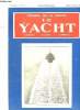 JOURNAL DE LA MARINE. LE YACHT. N° 2571. SAMEDI 2 JUILLET 1932. SOMMAIRE: LES PROPOSITIONS HOOVER ET LA MARINE, CHRONIQUE DES MARINES MILITAIRES DE L ...