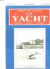 JOURNAL DE LA MARINE. LE YACHT. N° 2572. SAMEDI 9 JUILLET 1932. SOMMAIRE: LA MARINE EST L ANNEE POPULAIRE, LE CHALUTIER A MOTEUR FISMES, LE CABOTAGE ...