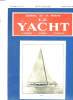 JOURNAL DE LA MARINE. LE YACHT. N°2576. SAMEDI 6 AOUT 1932. SOMMAIRE: LES LIMITES D AGE DES NAVIRES DE GUERRE, LE LIVRE DU JOUR MERS ET OCEANS.... ...