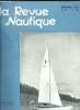 LA REVUE NAUTIQUE DECEMBRE 1937. SOMMAIRE: MARINE MILITAIRE. LE GREEMENT DU BAVARDAGES PAR G ALAUX. BULLETIN DE LA FFC. AU NAIN BLEU. FETE ANNUELLE DU ...