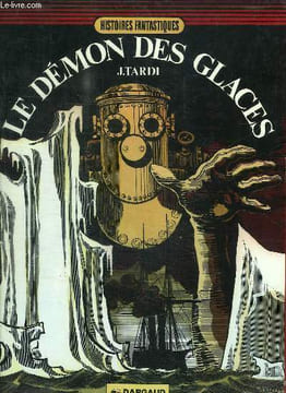 UNE AVENTURE DE JEROME PLUMIER. LE DEMON DES GLACES.. TARDI JACQUES.