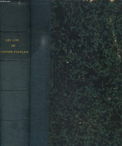 LES LOIS DE L EMPIRE FRANCAIS MISES A LA PORTEE DES PROPRIETAIRES COMMERCANTS MANUFACTURIERS INDUSTRIELS LOCATAIRES...