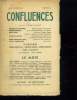CONFLUENCES N° 15 DECEMBRE 1942. SOMMAIRE: PETITE BALLADE DES ENIGMES PAR RENAUD DE JOUVENEL. NOTE SUR WILLIAM BLAKE PAR JEAN WAHL. REFLEXIONS SUR ...