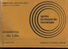 APRES LA CLASSE DE TERMINALE. ACADEMIE DE LILLE. DECEMBRE 1975. COMPLEMENT A LA BROCHURE NATIONALE.. DELEGATION REGIONALE DE L ONISEP.