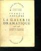 LA GALERIE DRAMATIQUE. 1945 - 1948. LE THEATRE FRANCAIS DEPUIS LA LIBERATION.. AMBRIERE FRANCIS.