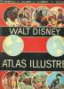 ATLAS ILLUSTRE.. WALT DISNEY .