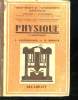 PHYSIQUE. QUATRIEME INDUSTRIELLE. COLLEGES TECHNIQUES, SECTIONS TECHNIQUES DES COLLEGES MODERNES, COURS COMPLEMENTAIRES.. PASTOURIAUX L ET MOHIER A.