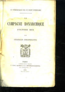 LA CAMPAGNE MONARCHIQUE D OCTOBRE 1873.
