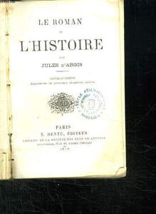 LE ROMAN DE L HISTOIRE.