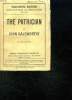 THE PATRICIAN. TEXTE EN ANGLAIS.. GALSWORTHY JOHN.