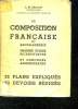 .LA COMPOSITION FRANCAISE AUX BACCALAUREATS, GRANDES ECOLES SCIENTIFIQUES ET CONCOURS ADMINISTRATIFS. 32 PLANC EXPLIQUES. 50 DEVOIRS REDIGES.. BEDOUT ...