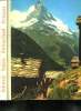 LA SUISSE. SEJOUR IDEAL. FERIEN UND REISELAND SCHWEIZ, SWITZERLAND THE COUNTRY OF TRAVEL AND VACATION, LA SVIZZERA SOGGIORNO IDEALE.. COLLECTIF.