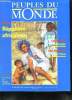 PEUPLES DU MONDE N° 301 AVRIL 1997. SOMMAIRE: SIDA REPONSES AFRICAINES. LES KARENS REFUGIES ET PERSECUTES. UNE AUTRE FOI LA PAQUE DES TARAHUMARAS. ...