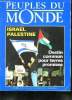 PEUPLES DU MONDE N° 282 MAI 1995. SOMMAIRE: ISRAEL PALESTINE DESTIN COMMUN POUR TERRES PROMISES. PELERINAGE SIKH EN INDE EN MARCHE POUR LE LAC D OR. ...